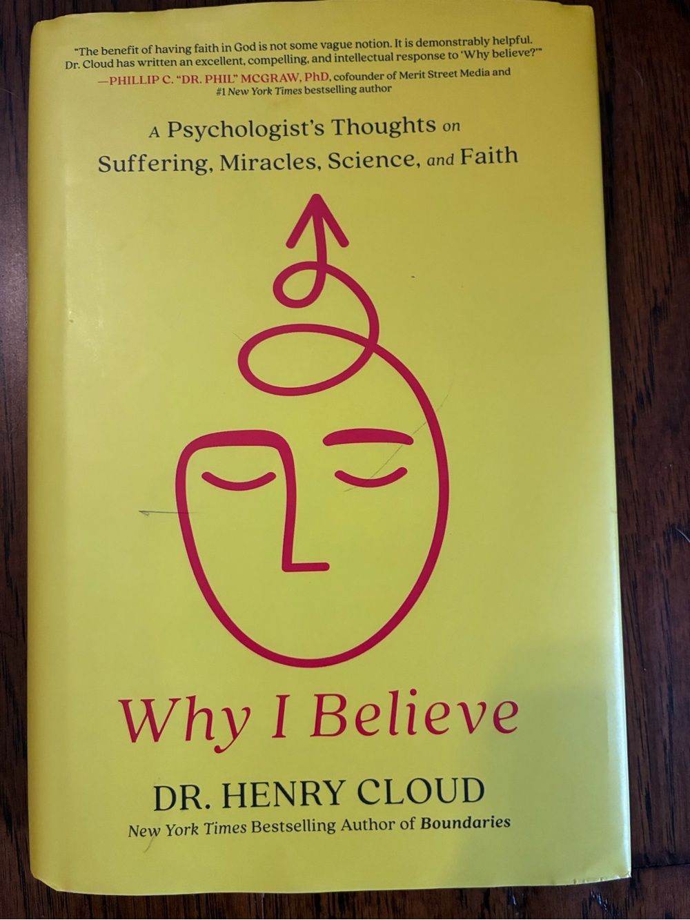 “Why I Believe” book by Dr. Henry Cloud